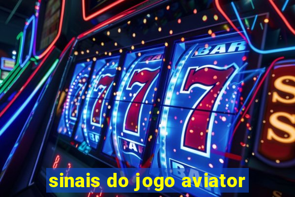 sinais do jogo aviator